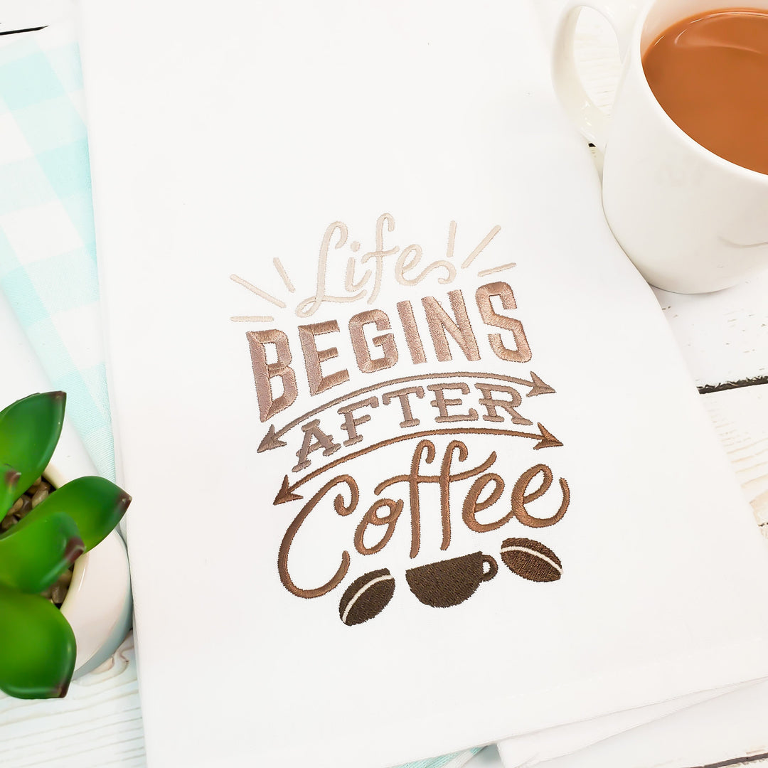 Life Begins After Coffee Tea Towel